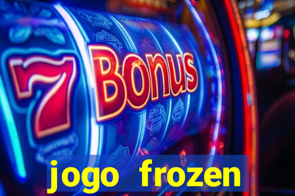 jogo frozen problema em dobro